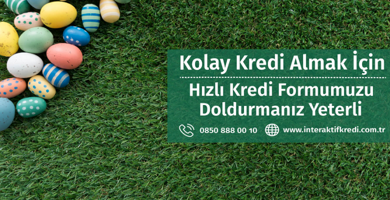 Kolay Kredinin Yolu