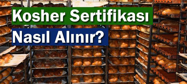 Kosher Sertifikası Nasıl Alınır?