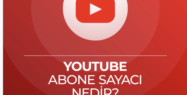 En İyi 5 YouTube Abone Sayaç Sitesi