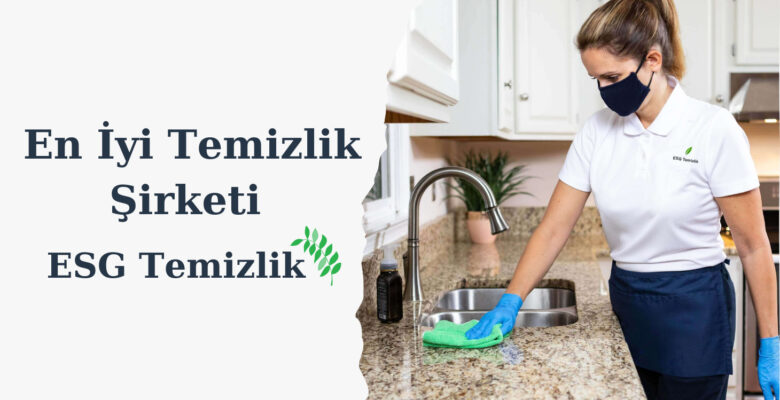 Beykoz’da Temizlik Hizmeti İçin En Doğru Tercih Kim?